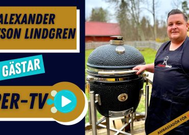 XPER-TV: Grillsäsongen ÄR igång! Tips från grillmästaren Alexander Royson Lindgren