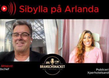 BRANSCHSNACKET - Sibylla på Arlanda