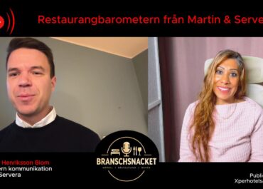 BRANSCHSNACKET: Restaurangbarometern från Martin & Servera